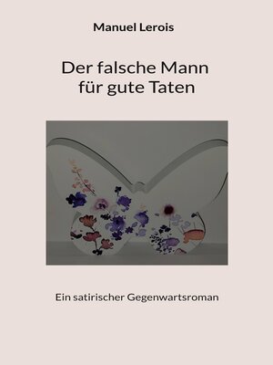 cover image of Der falsche Mann für gute Taten